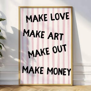 Retro Wall Art, Make love Make Art Quote Print, Trendy Wall Art, Dorm Room Decor, Typography Print, Modern Inspirational Poster, Quote Print