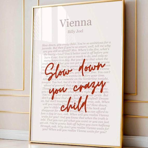 Slow Down You Crazy Child Lyric Print, Song Poster, Motivational