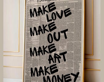 Vintage Make Love Make Out Make Art Make Money Poster, Newspaper Poster Print, Trendy Wall Art, Typography Poster, Canvas Wall Decor