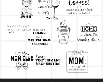 Funny Mom Quotes SVG Bundle, Mom Life SVG PNG Files for Shirts, Mugs and Gifts