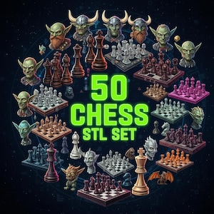 May include: An artistic digital illustration featuring various chess sets with fantasy-themed pieces. The image includes the text "50 CHESS STL SET" in bright green. The chess pieces are designed with goblin, viking, and other mythical creature themes.