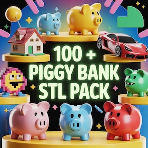 100+ Piggy Bank STL Bundle | 3D Print Coin Bank Files | Money Box Models Pack