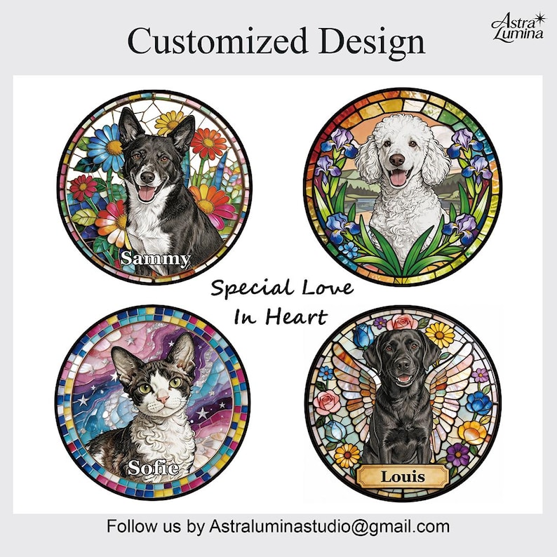 May include: Four circular pet portraits in a stained-glass style. The image includes a black and white dog named Sammy, a white poodle, a cat named Sofie, and a black Labrador named Louis. Text reads "Customized Design" and "Special Love In Heart".