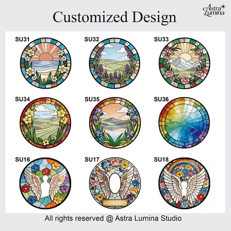 May include: Nine circular stained glass designs are displayed, each with a different landscape or abstract pattern. The designs include scenes of sunsets, mountains, fields, and floral arrangements. The text "Customized Design" and "All rights reserved @ Astra Lumina Studio" are also visible.
