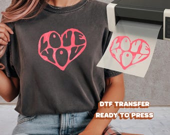 Cute Pink Heart Love You DTF Transfer Ready to Press, Best Valentine Gift for Soulmate Couples, Romantic Heat Press Design for Apparel
