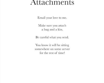 Attachments - Time- 8x10 Hand Signed Poetry Art Print – Archival Quality – Original Poem Wall Art – Minimalist Verse Decor