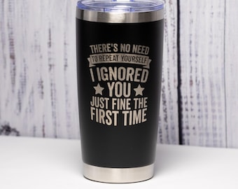 Vaso térmico de 20 oz con diseño sarcástico - Vaso de acero inoxidable grabado con láser