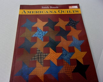 Americana Quilts Sandy Bonsib That Patchwork Place