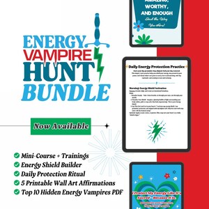 May include: A digital product bundle titled "Energy Vampire Hunt Bundle" in blue and red. The image includes text about mini-courses, energy shield building, daily protection rituals, affirmations, and a PDF on energy vampires.