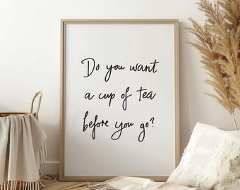 Tea Quote Kitchen Print: Funny Handwritten Script Wall Art (Digital Download