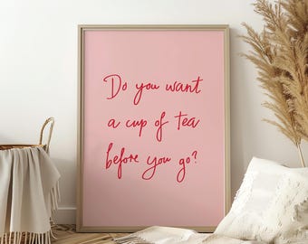 Funny Tea Print: Red & Pink Kitchen Wall Art (Digital Download