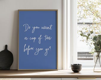 Funny Tea Print: White & Blue Kitchen Wall Art (Digital Download)