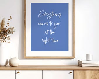 Motivational Quote Print: White & Blue Wall Art (Digital Download)