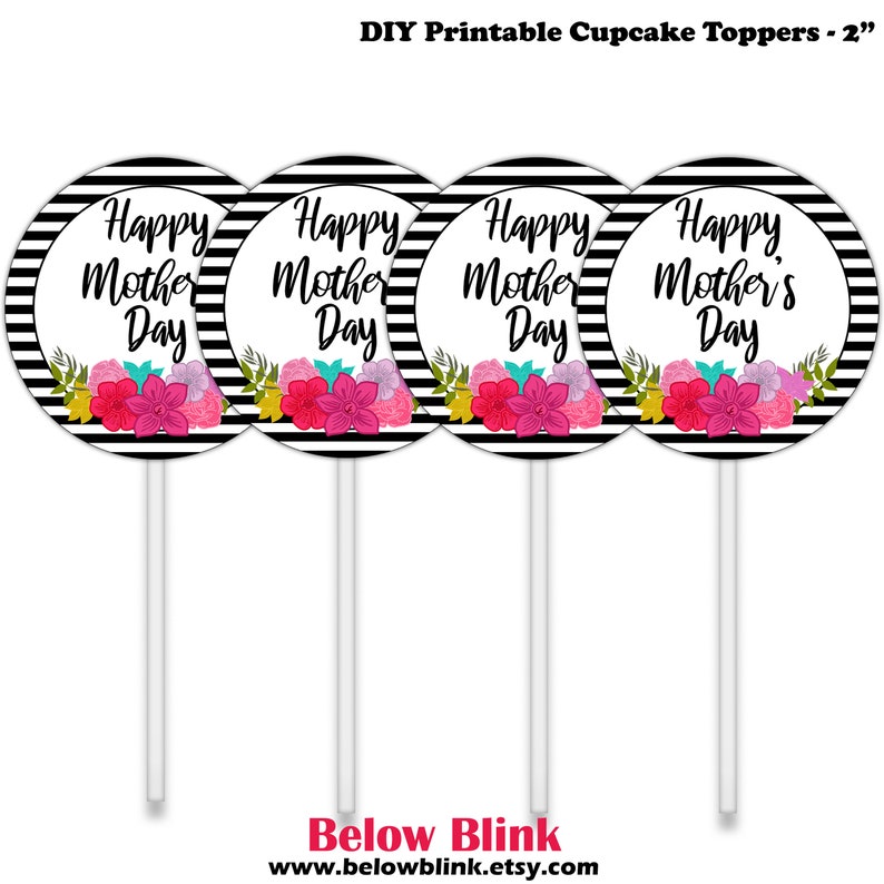 May include: Four cupcake toppers with a white background and black and white striped border. Each topper has the text "Happy Mother's Day" and a floral arrangement in pink, purple, and yellow. The toppers are on white sticks.