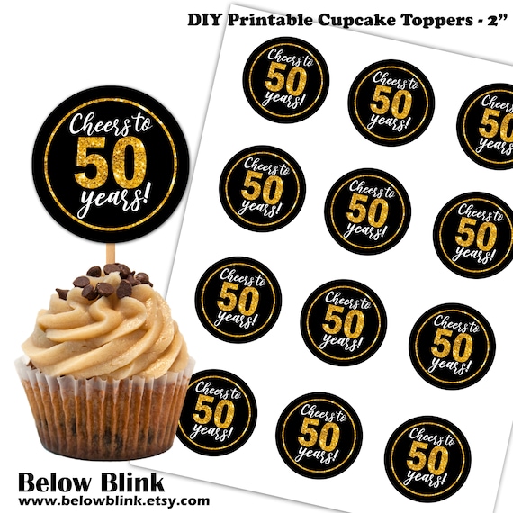 Cheers To 50 Years Cupcake Toppers 2 Round Tags Favor Tags Confetti Anniversary Gold Black Birthday Stickers Instant Download Dp857 By Belowblink Catch My Party