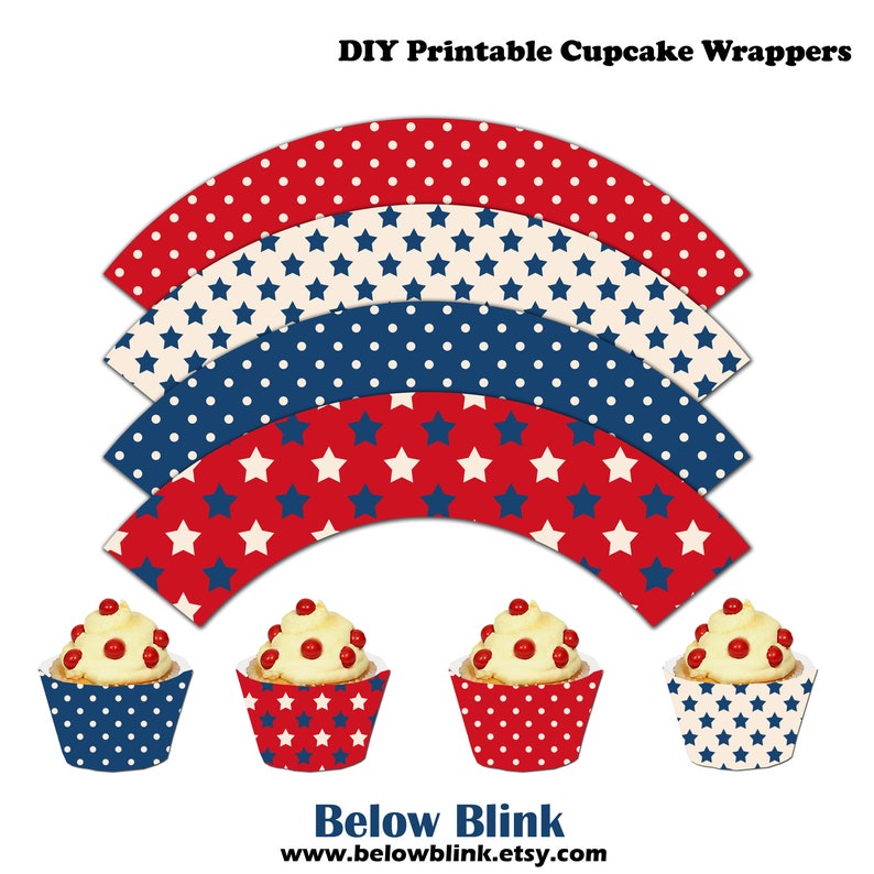 Instant Download-DP427 4th of July Cupcake Wrappers Independence Day Party Decor Printable Cupcake Wrappers