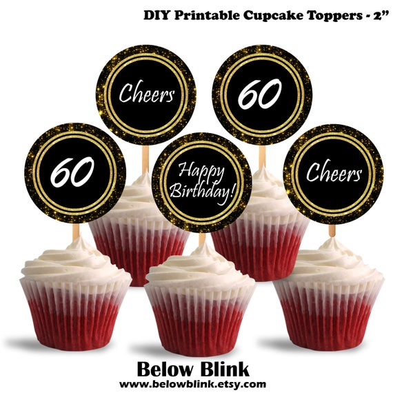 60th Birthday Cupcake Toppers, Cheers to Sixty Printable Cupcake Toppers, 60th Theme Party Decorations - Instant Download - DP478 Il_570xn