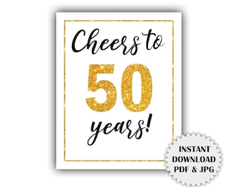 Cheers to 50 years birthday sign, white and gold, 50th anniversary sign, 50th birthday, 8"x 10" digital print, instant download DP876