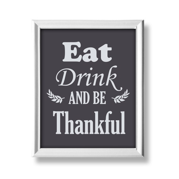Eat drink and be thankful printable wall art, kitchen decor, printable quote poster, kitchen art print, food quote, instant download DP735 Il_570xn