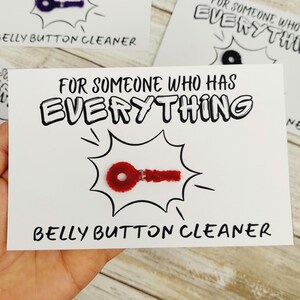 Belly Button Cleaner Gag Gift Hilarious Novelty Gift for Pranks, For Someone Who Has Everything