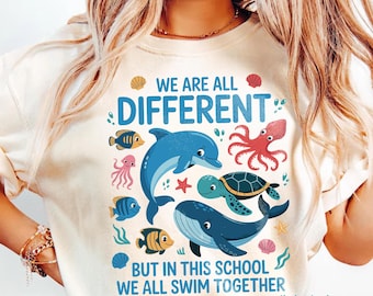 We Are All Different Swim Together Png, Teacher design Back to School 2025, Inclusive Ocean Animals , Teacher Appreciation -Digital Download