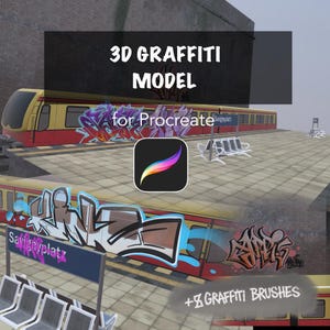May include: A digital art graphic featuring a 3D graffiti model for Procreate. The image shows a train with graffiti art, a station platform, and the Procreate app icon. The text reads "3D Graffiti Model" and "+8 Graffiti Brushes."