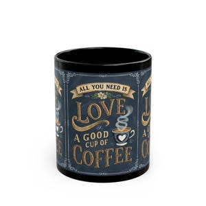 Love is a Good Cup of Coffee Mug - Perfect Gift for Coffee Lovers, Home and Kitchen Decor, Cozy Vibes, Birthday, Coffee Lover Gift