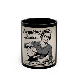 Caneca de café vintage - Tudo com moderação, presente engraçado para amantes de café, humor de escritório, decoração de cozinha retrô, caneca exclusiva para [...]