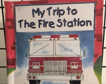 My Trip to the Fire Station Personalized Book - Your Child Learns about Fire Safety in this cute story w/their name, school name etc.