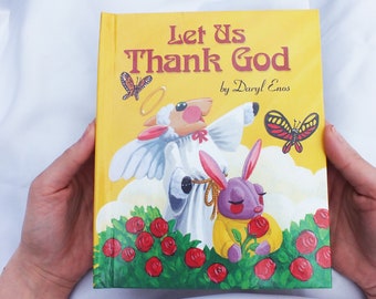 Let Us Thank God Personalized Book - Teaching A Young Child How/ Why We Thank God In Everyday Ways - Extra Edits Available