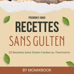 Puede incluir: Portada de un ebook con las palabras "GLUTEN FREE" escritas con harina sobre una superficie de madera. La portada también muestra el texto "22 RECETTES" y "RECETTES SANS GULTEN". La imagen incluye varios ingredientes sin gluten.