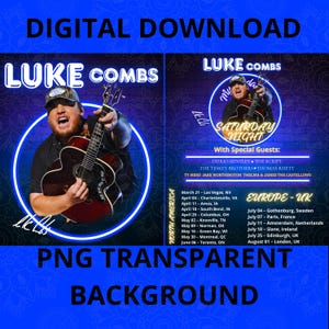 Luke Combs My Kinda Samstag Nacht Tour PNG (Digital Download)
