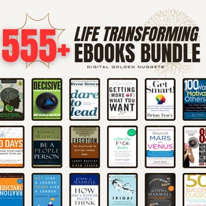 Pode incluir: Um pacote de e-books digitais com o texto "555+ LIFE TRANSFORMING EBOOKS BUNDLE." A imagem mostra várias capas de e-books, com títulos como "Decisive" e "Dare to Lead." O tema é autoaperfeiçoamento e negócios.