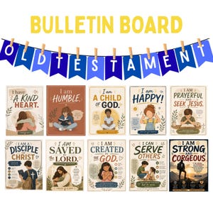 May include: A bulletin board with the words "Old Testament" displayed on blue banners. Below are ten illustrated posters with inspirational messages such as "I am Humble" and "I am a Child of God."