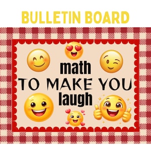 Op de afbeelding: Een rechthoekig prikbord met een rode geschulpte rand en een beige middenstuk met de zwarte tekst math TO MAKE YOU laugh. Het bord is versierd met zes gele emoji-gezichten die verschillende uitdrukkingen tonen, waaronder hartjes en duimen omhoog.
