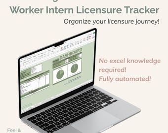 May include: A silver laptop showing a spreadsheet with the title "Dashboard" and data. The screen displays the text "Registered Clinical Social Worker Intern Licensure Tracker" and "Organize your licensure journey!" Additional text states "No excel knowledge required! Fully automated!"