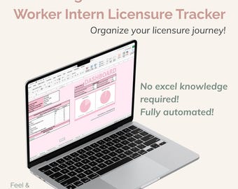May include: A silver laptop displays a pink spreadsheet with data charts. Text above reads "Registered Clinical Social Worker Intern Licensure Tracker" and "Organize your licensure journey!" Additional text states "No excel knowledge required! Fully automated!"