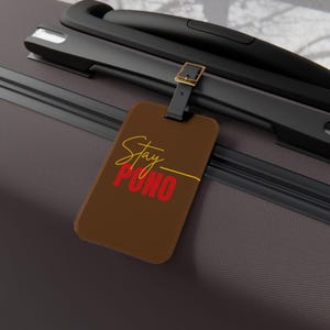 Stay Pono Luggage Tag, Travel Accessory, Stylish Gift for Travelers, Premium Baggage Identifier, Elegant Travel Tag