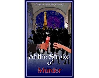 Paris New Year's Eve Murder Mystery Dinner Game – 8-10 Players (PDF Download)