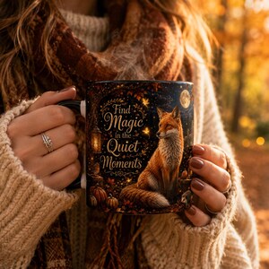 Find Magic in the Quiet Moments Mug 11oz, Woodland Fox Mug, Autumn Cottagecore Mug, Fox Lover Gift, Cozy Fall Mug image 3