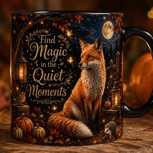 Find Magic in the Quiet Moments Mug 11oz, Woodland Fox Mug, Autumn Cottagecore Mug, Fox Lover Gift, Cozy Fall Mug image 2