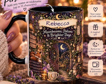 May include: A black-handled ceramic mug featuring a fantasy illustration of a moonlit garden with a sleeping fox, a rabbit, and crystals. The text reads Rebecca, Moonbeams, Potions & Brighter Days, and various small signs.
