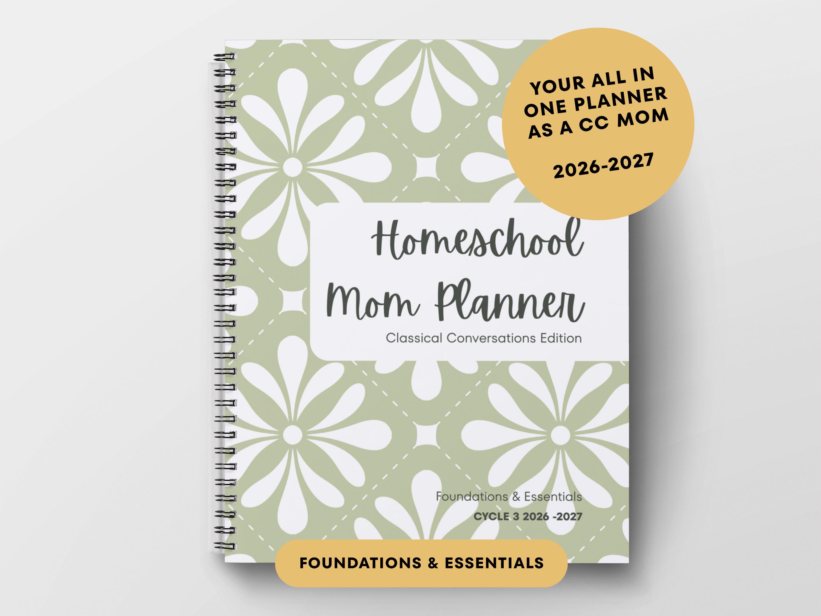 Classical Conversations Mom Homeschool Planner 2026-2027, Foundations ...