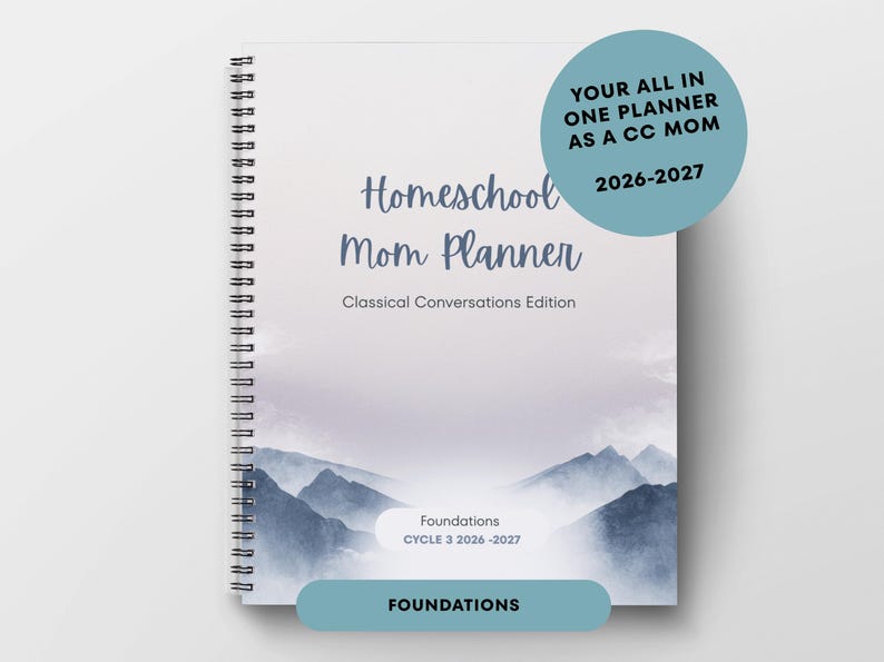 Classical Conversations Mom Homeschool Planner 2026-2027, Foundations ...