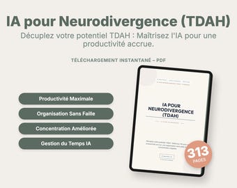 GUIDE TDAH - IA : Digital Product Organisation, To do list & Productivité - Ebook Français ChatGPT Prompts, Aide Santé Mentale - Focus
