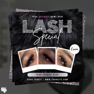 May include: A promotional graphic for lash extensions. The design features the word "LASH" in a sparkling font, with "Special" in cursive. Three photos of eyes with lash extensions are included. The text "YOUR BUSINESS NAME HERE", "YOUR SPECIAL HERE!", and "BOOK TODAY! | WWW.YOURSITE.COM" are also present.