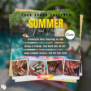 May include: An advertisement for summer nail deals. The image features the text "SUMMER Nail Deals" with examples of nail art. The ad includes offers for freestyle sets and discounts for bringing a friend and long-length sets. The background shows a pool and palm trees.