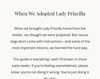10 dingen die ik wou dat ik had geweten na de adoptie van een hond De Lady Priscilla-methode