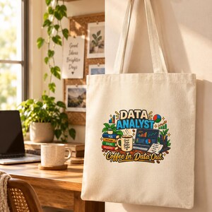 Data Analyst Gift, Funny Tote Bag for Analyst, Coffee In Data Out Canvas Tote, SQL Python Excel Bag, Coworker Office Gift
