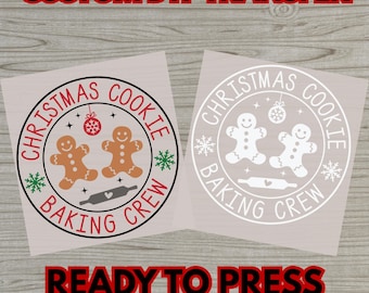 Christmas Cookie Baking Crew DTF Transfer, Gingerbread Man Heat Press Design, Holiday Baking Shirt Iron On, Christmas DTF Print
